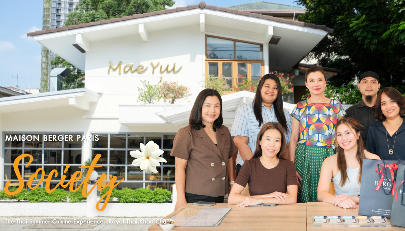 Maison Berger Paris Society: The Thai Summer Cuisine Experience