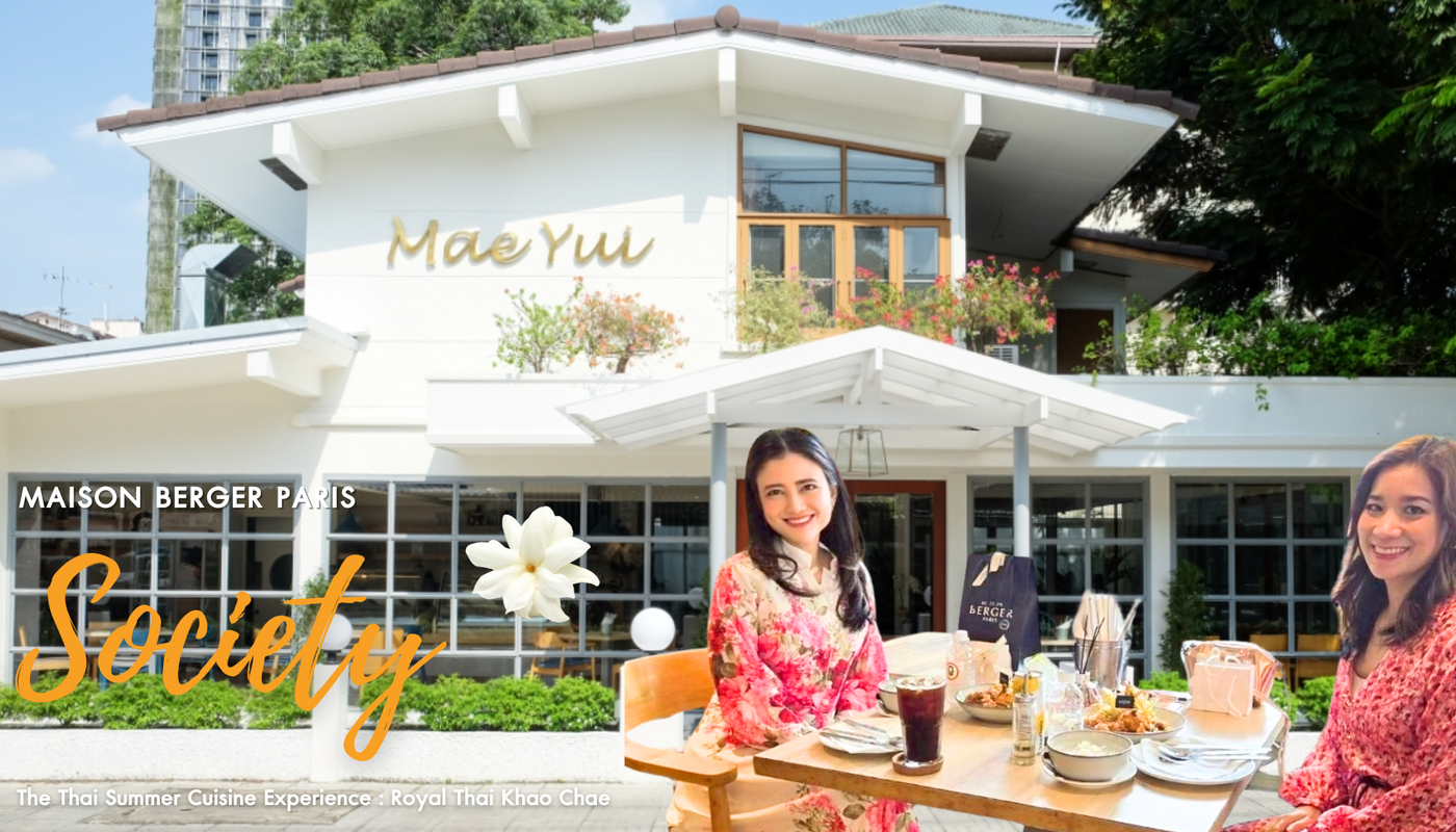 Maison Berger Paris Society: The Thai Summer Cuisine Experience